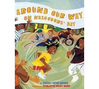 Tameka Fryer Brown Around Our Way on Neighbors' Day (Copertina rigida)