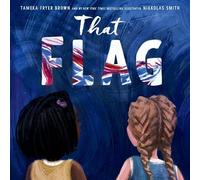 Tameka Fryer Brown That Flag (Copertina rigida)
