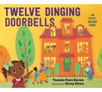 Tameka Fryer Brown Twelve Dinging Doorbells (Copertina rigida)