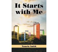 It Starts with Me: Simple Actions, Powerful Outcomes