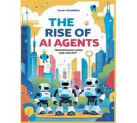 The Rise Of AI Agents