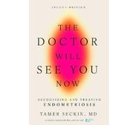 Tamer Seckin MD The Doctor Will See You Now (Copertina rigida)