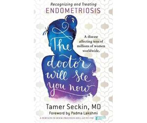 Tamer Seckin MD The Doctor Will See You Now (Tascabile)