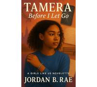Tamera: Before I Let Go