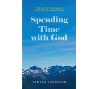 Tamera Thoreson Spending Time with God (Copertina rigida)
