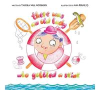 Tamera Will Wissinge There Was an Old Lady Who Gobbled a Skin (Copertina rigida)