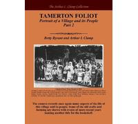 Tamerton Foliot: Portrait of a Village and its People Part 2
