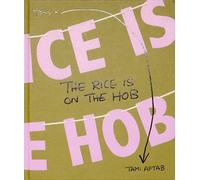 Tami Aftab Tony Aftab The Rice is on the Hob (Copertina rigida)