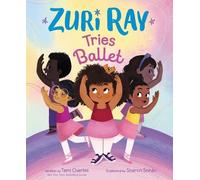 Tami Charles Zuri Ray Tries Ballet (Copertina rigida)