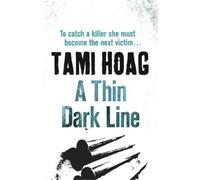 Tami Hoag A Thin Dark Line (Tascabile) Broussard and Fourcade