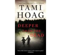 Tami Hoag Deeper Than the Dead (Tascabile) Oak Knoll Series