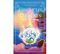 Tami Lee Wrights Chronicles of the Elements: Earth and Balance (Tascabile)
