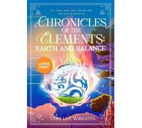 Tami Lee Wrights Chronicles of the Elements: Earth and Balance (Tascabile)