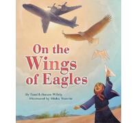 Tami Lehman-Wilzig On the Wings of Eagles (Copertina rigida)