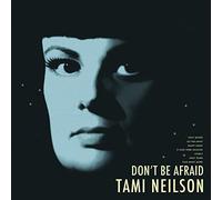 Tami Neilson - Don'T Be Afriad