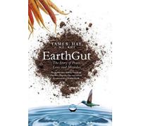 Tami S Hay EarthGut (Copertina rigida) Earthgut