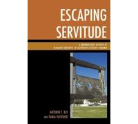 Tamia Haygood Antonio T. Bly Escaping Servitude (Tascabile)