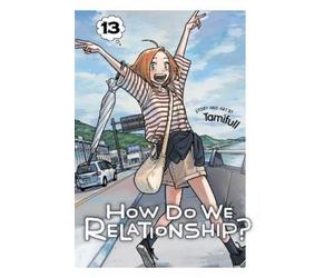 Tamifull How Do We Relationship?, Vol. 13 (Tascabile) How Do We Relationship?