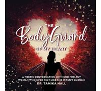 Tamika Hall The Bodyguard Of My Heart (Tascabile)