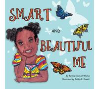 Tamika Mitchell-Wilcher Smart and Beautiful Me (Tascabile)