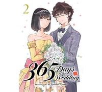 Tamiki Wakaki 365 Days to the Wedding Vol. 2 (Tascabile) 365 Days to the Wedding