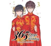 Tamiki Wakaki 365 Days to the Wedding Vol. 3 (Tascabile) 365 Days to the Wedding