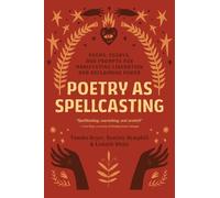 Tamiko Beyer Destiny Hemphill Poetry as Spellcasting (Tascabile)