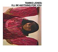 Tamiko Jones - I'Ll Be Anything For You