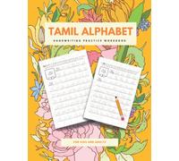 Tamil Alphabet Handwriting Practice Workbook for Kids & Adults: Trace Letters & Learn Tamil Script Alphabet | Improve Your Print Handwriting & Practice Print Penmanship