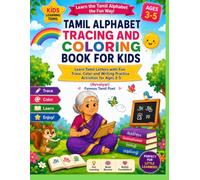 Tamil Alphabet Tracing and Coloring Book for Kids: Learn Tamil Letters with Fun Trace, Color and Writing Practice Activities for Ages 3-5