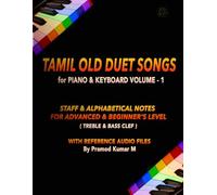 Tamil Old Duet Songs for Piano & Keyboard: Volume - 1