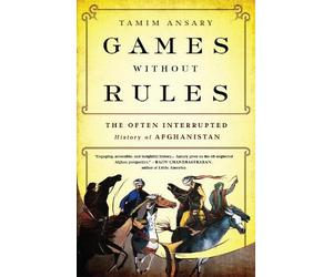 Tamim Ansary Games without Rules (Tascabile)