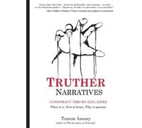 Tamim Ansary Truther Narratives (Tascabile)