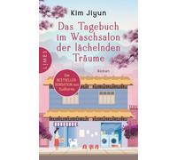 Tamina Hauser K Das Tagebuch im Waschsalon der lächelnden Trä (Copertina rigida)