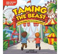 Taming the Beast!: A Fun Roller Coaster Story for 10-12 Year Olds