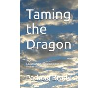 Taming the Dragon