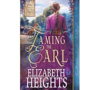 Taming the Earl: A Medieval Historical Romance: 3
