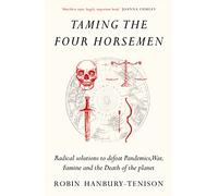 Taming the Four Horsemen