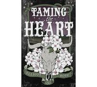 Taming the Heart: 3