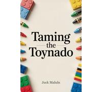 Taming the Toynado: Clutter Control for Procrastinating Parents