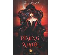 Taming Wrath: A Sons of Satan Novel