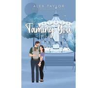 Taming You