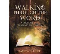 Tamiya Lewis Walking Through The Word (Tascabile)