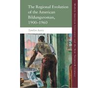 Tamlyn Avery The Regional Development of the American Bildungsroman, (Tascabile)
