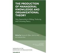 Tammar B. Zilbe The Production of Managerial Knowledge and Or (Copertina rigida)