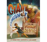 Tammar Stein The Giant, the Slingshot, and the Future King (Copertina rigida)