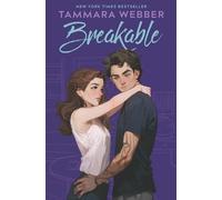 Tammara Webber Breakable (Tascabile) Contours of the Heart(r)