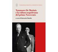 Tammaro De Marinis e la cultura napoletana del primo Novecento