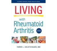 Tammi L. Shlotzhauer Living with Rheumatoid Arthritis (Tascabile)