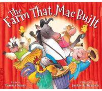 Tammi Sauer The Farm That Mac Built (Copertina rigida)